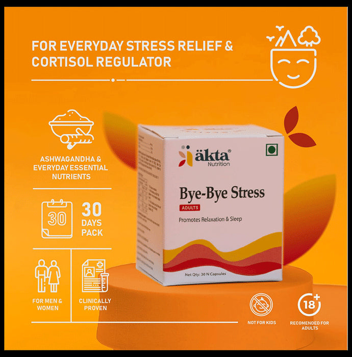 Akta Nutrition Bye-Bye Stress Adults Capsule | Stress Relief | Stress Buster | Anxiety Relief | Ashwagandha Tablet | Stress Reliver