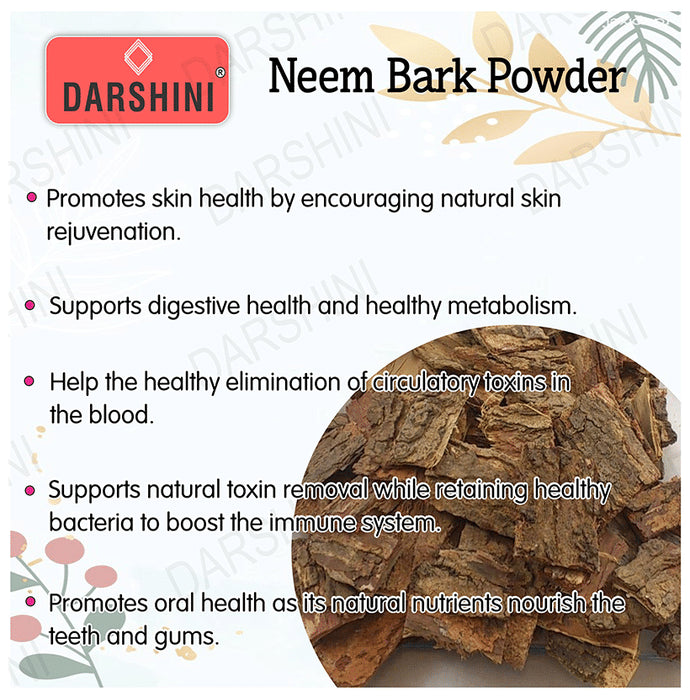 Darshini Neem Bark/Neem Chhal/Azadirachta Indica Bark Powder